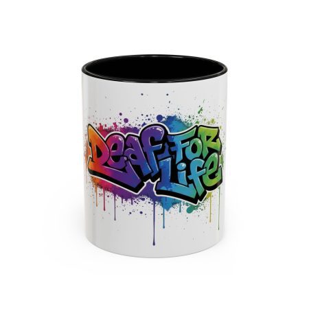 Tasse — „Deaf For Life“ Bunte Graffiti‑Kaffeetasse
